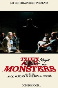 Фильм They Might be Monsters 2025